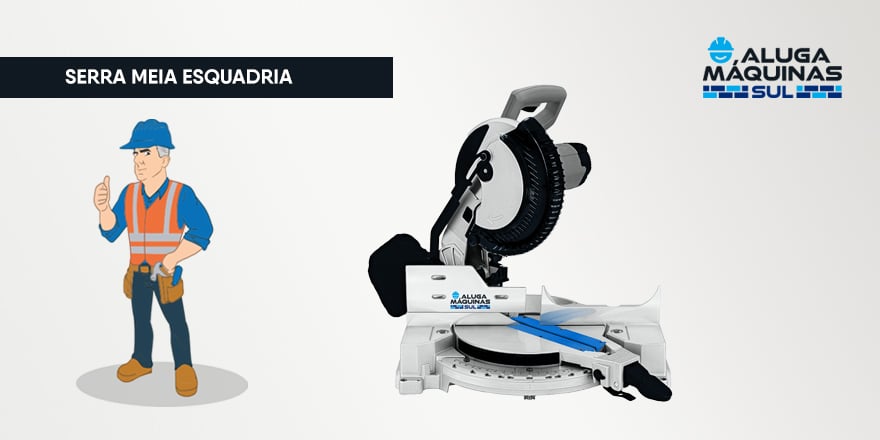 Serra Meia Esquadria